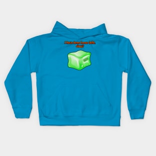 I Have Some Loose Jello Kids Hoodie